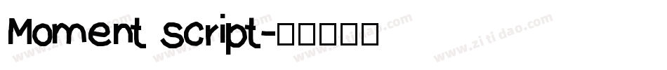 Moment script字体转换